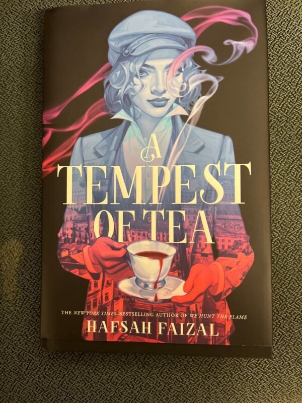 A Tempest of Tea by Hafsah Faizal: Book 1 of 2: Blood and Tea – - Image 3