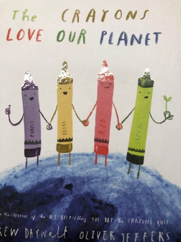 The crayons love our planet –